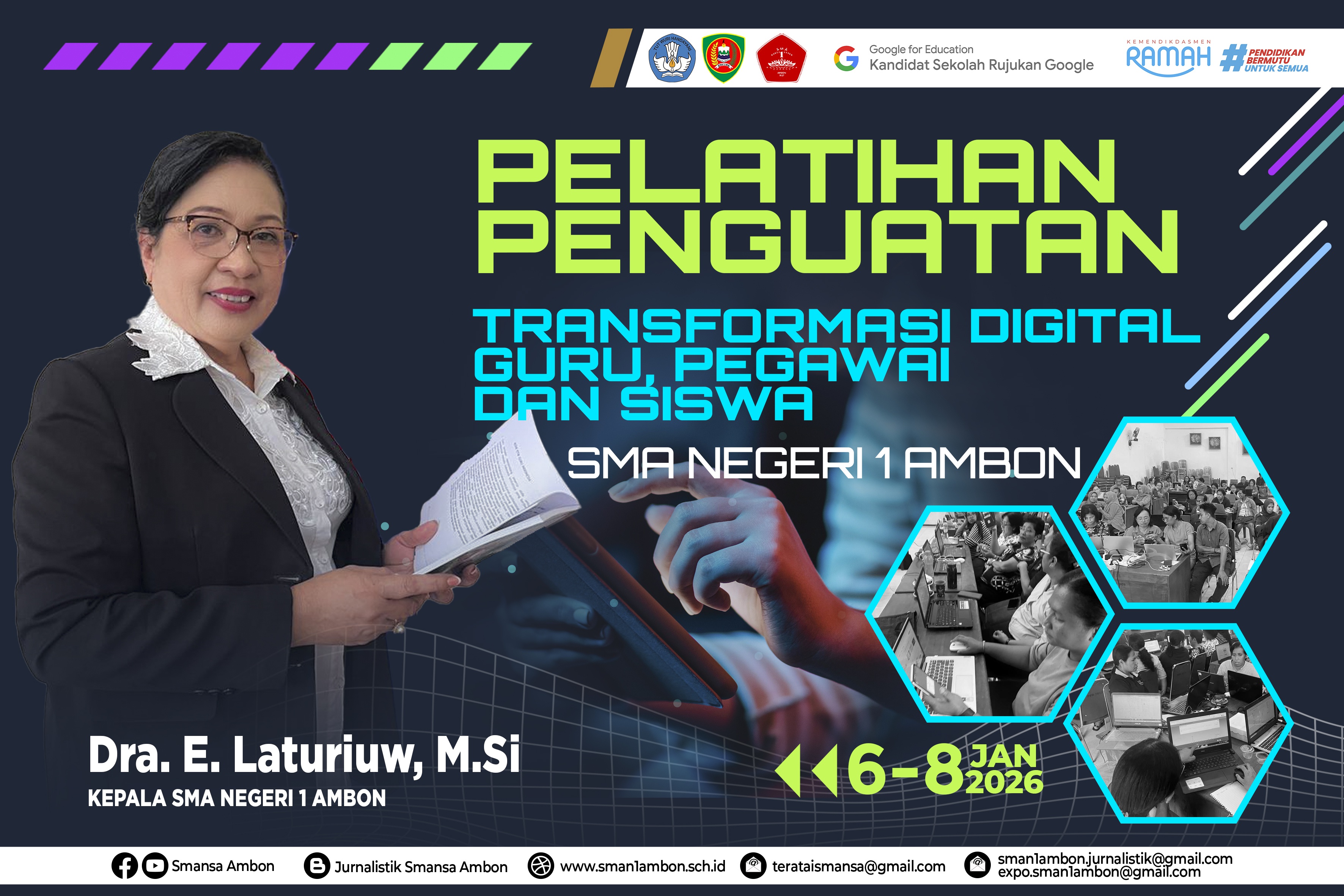 SMA Negeri 1 Ambon menyelenggarakan Pelatihan Penguatan Transformasi Digital bagi Guru, Pegawai,